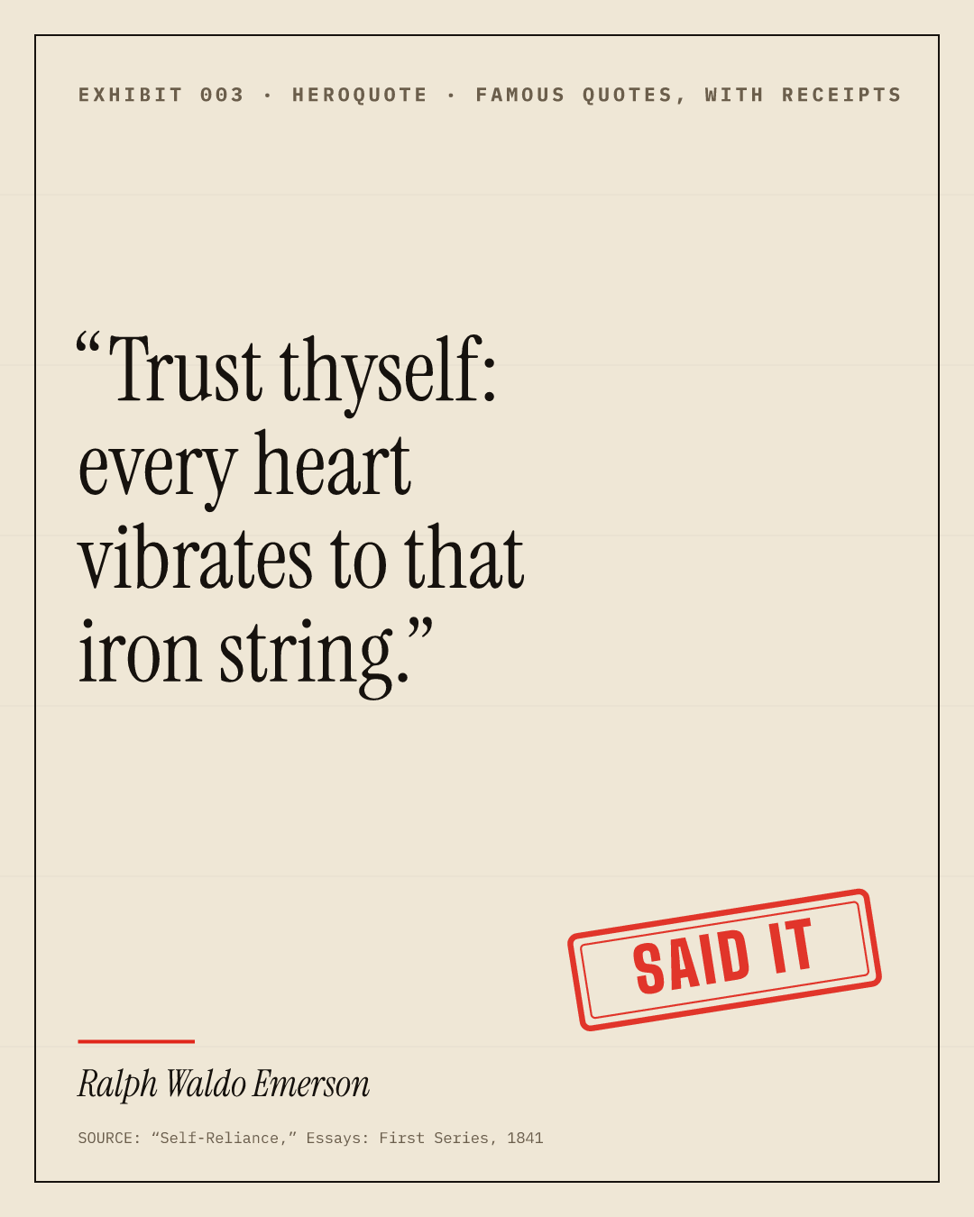 Typographic quote card: “Trust thyself: every heart vibrates to that iron string.” — Ralph Waldo Emerson